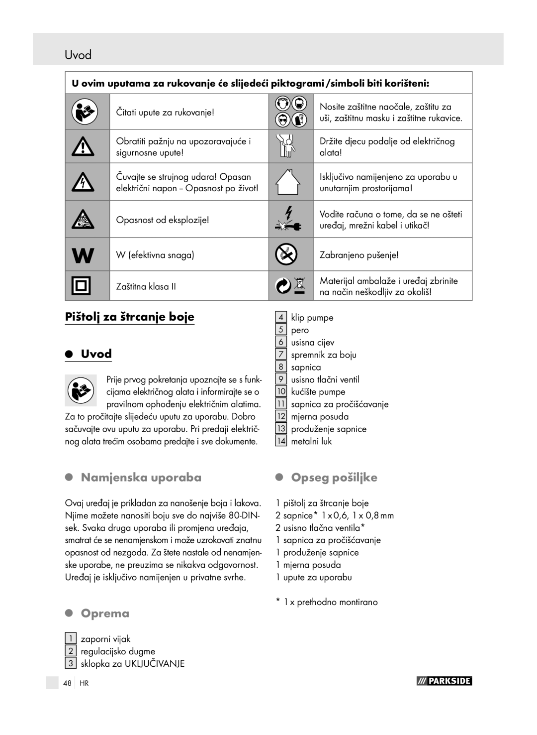 Parkside PFSP 100 manual Pištolj za štrcanje boje, Namjenska uporaba Opseg pošiljke 