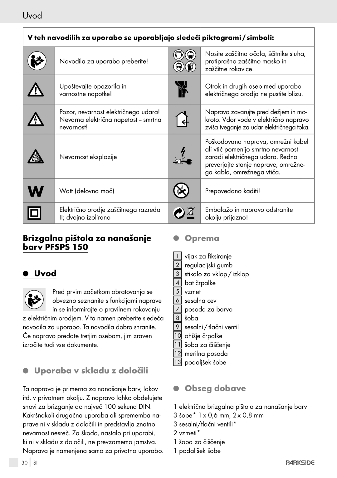 Parkside PFSPS150 manual Uvod, Oprema, Uporaba v skladu z določili, Obseg dobave 