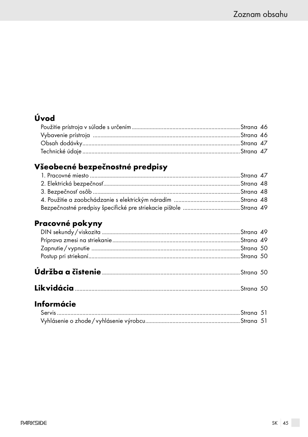 Parkside PFSPS150 manual Všeobecné bezpečnostné predpisy, Pracovné pokyny, Informácie 