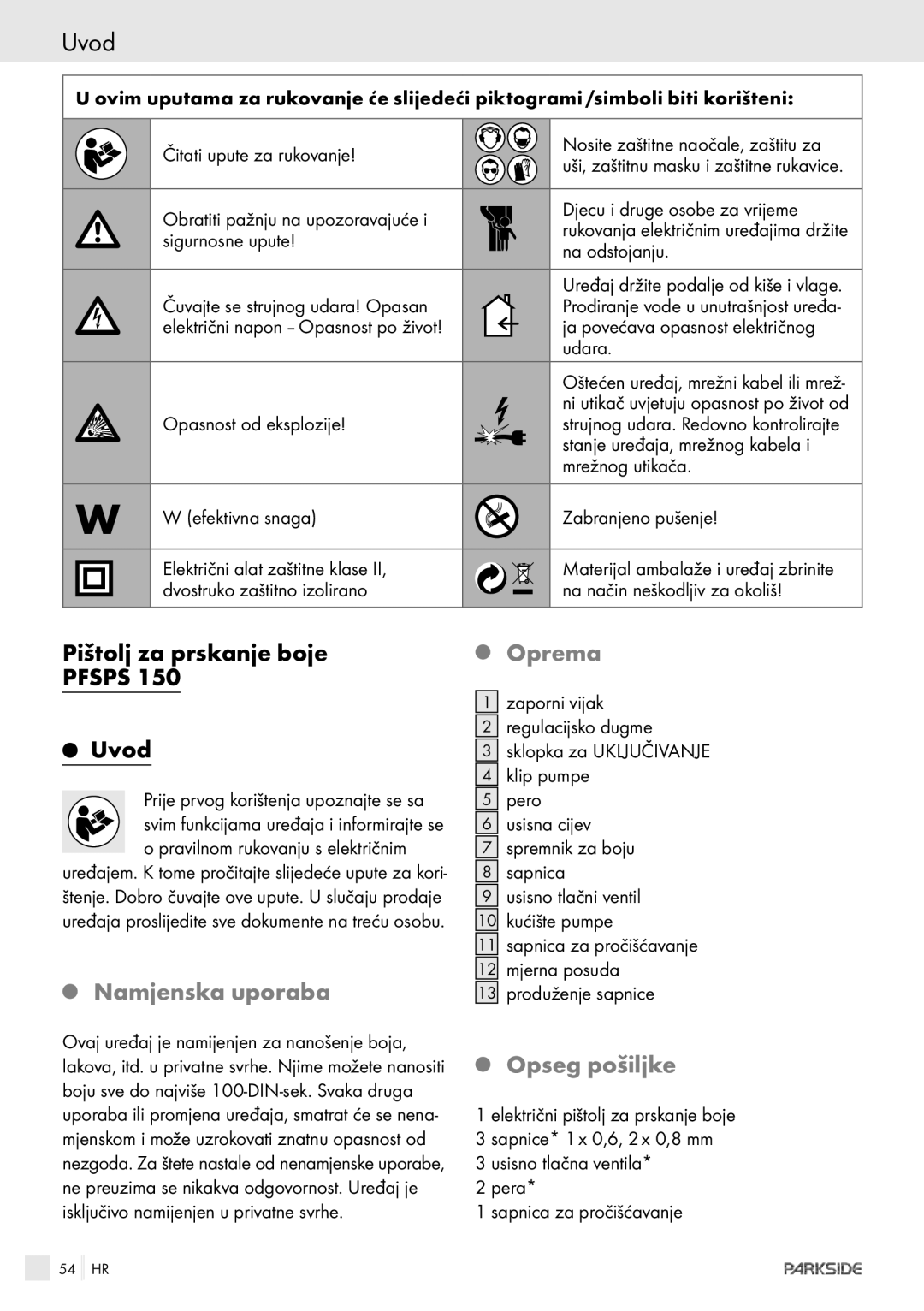 Parkside PFSPS150 manual Pištolj za prskanje boje, Namjenska uporaba, Opseg pošiljke 