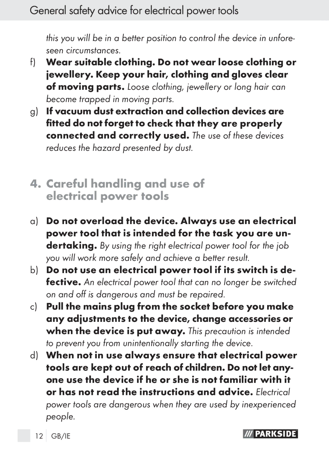 Parkside PGG 15 A1 manual Careful handling and use of electrical power tools 