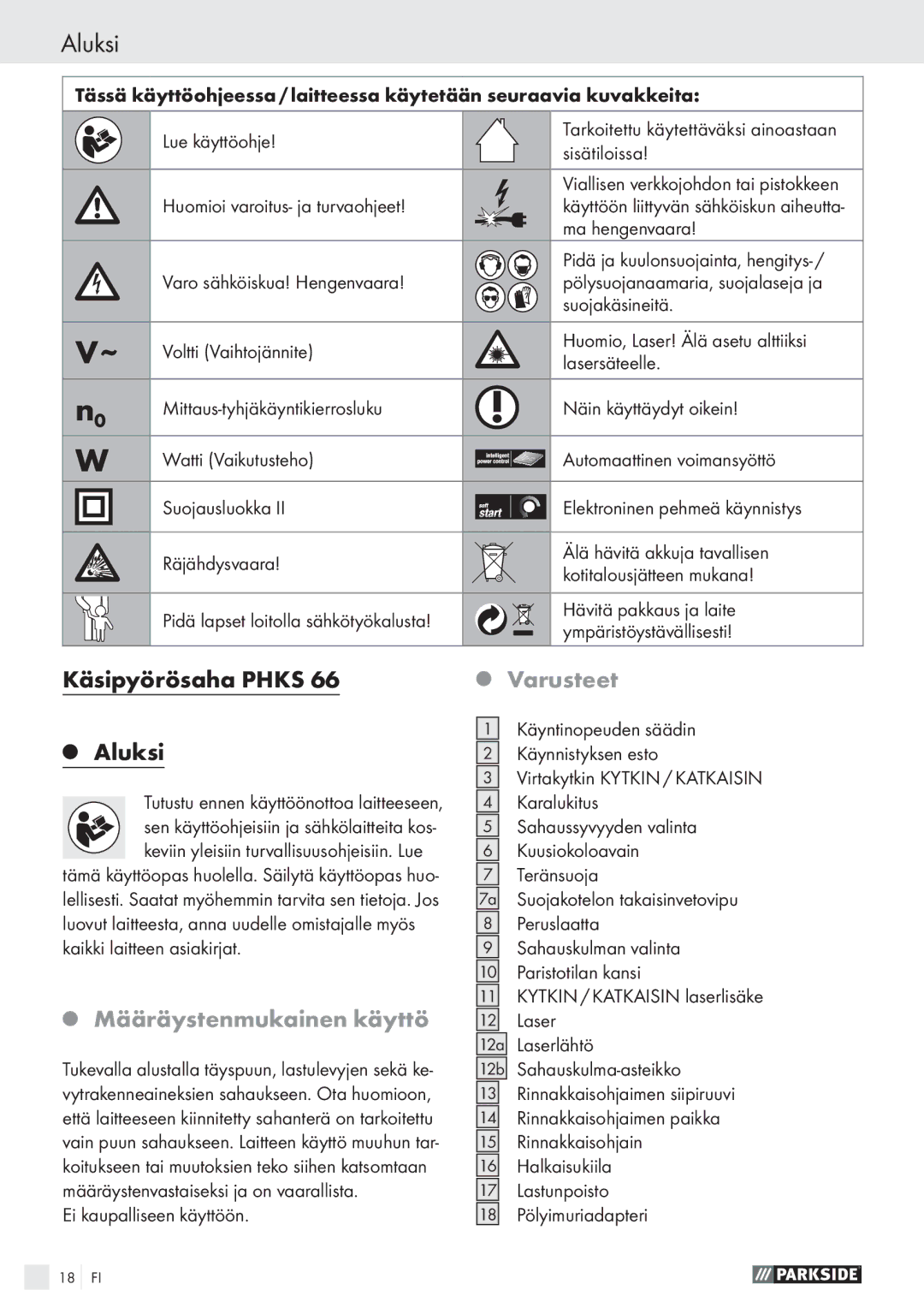 Parkside PHKS 66 manual Käsipyörösaha Phks Aluksi, Määräystenmukainen käyttö, Varusteet 