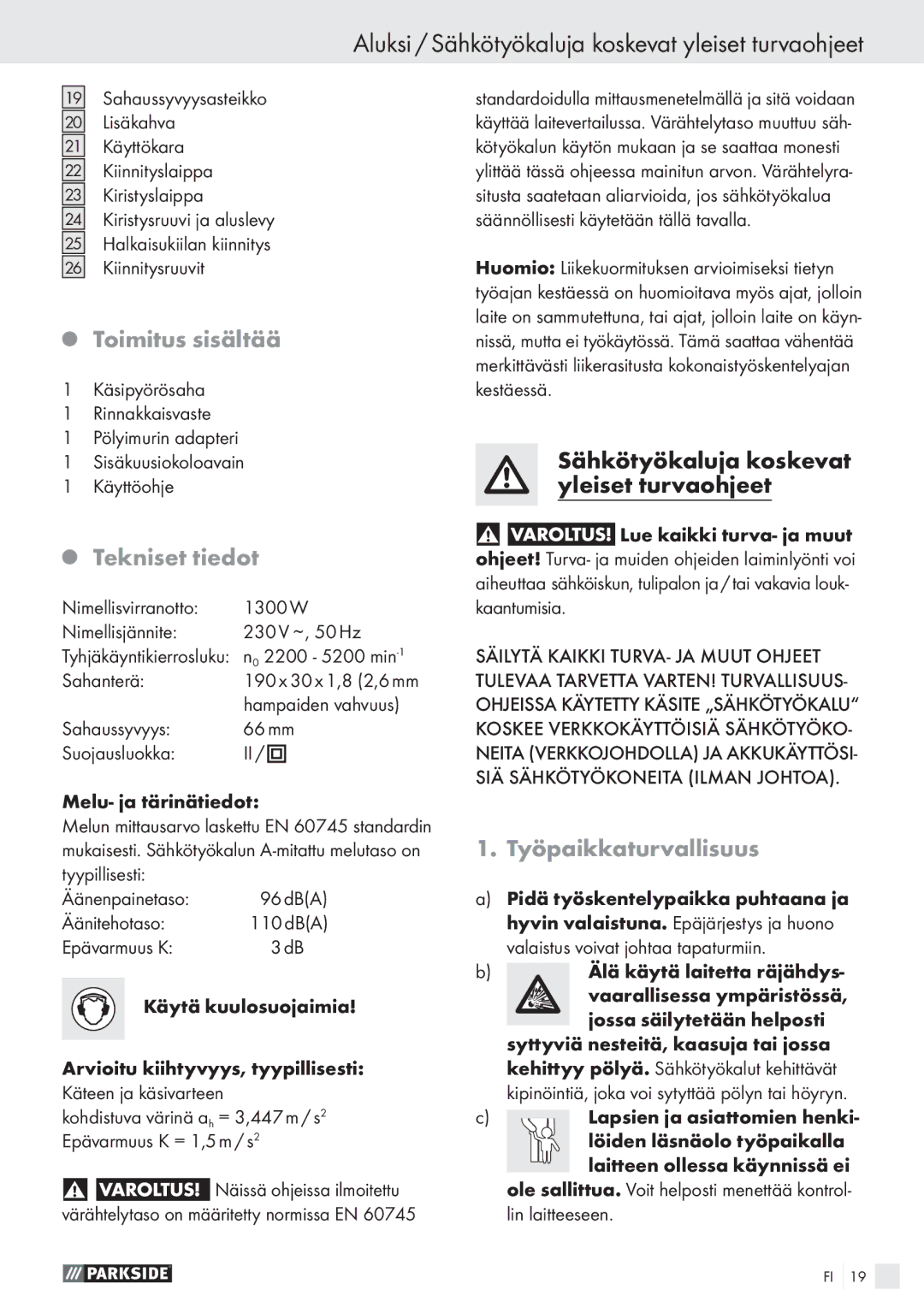 Parkside PHKS 66 manual Aluksi / Sähkötyökaluja koskevat yleiset turvaohjeet, Toimitus sisältää, Tekniset tiedot 