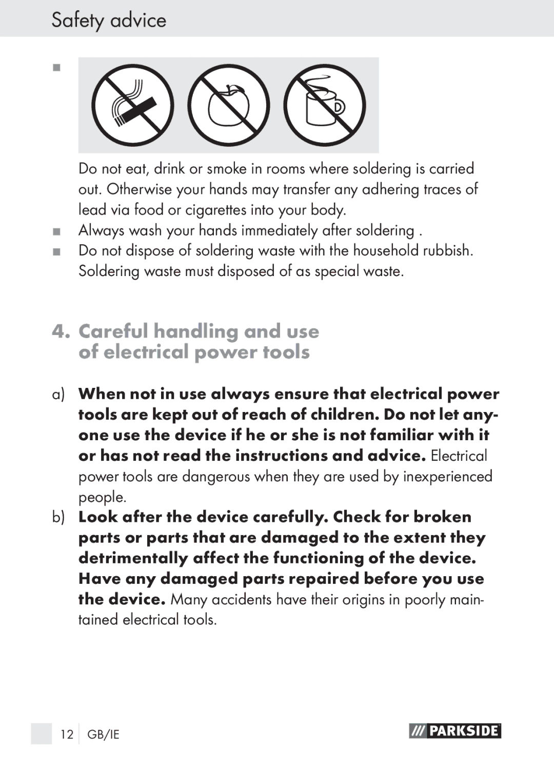 Parkside PLBS 30 A1 Careful handling and use of electrical power tools, Always wash your hands immediately after soldering 