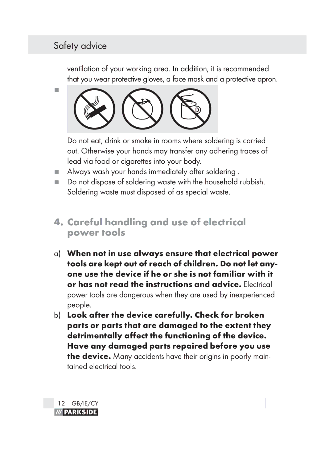 Parkside PLS 30 Careful handling and use of electrical power tools, Always wash your hands immediately after soldering 