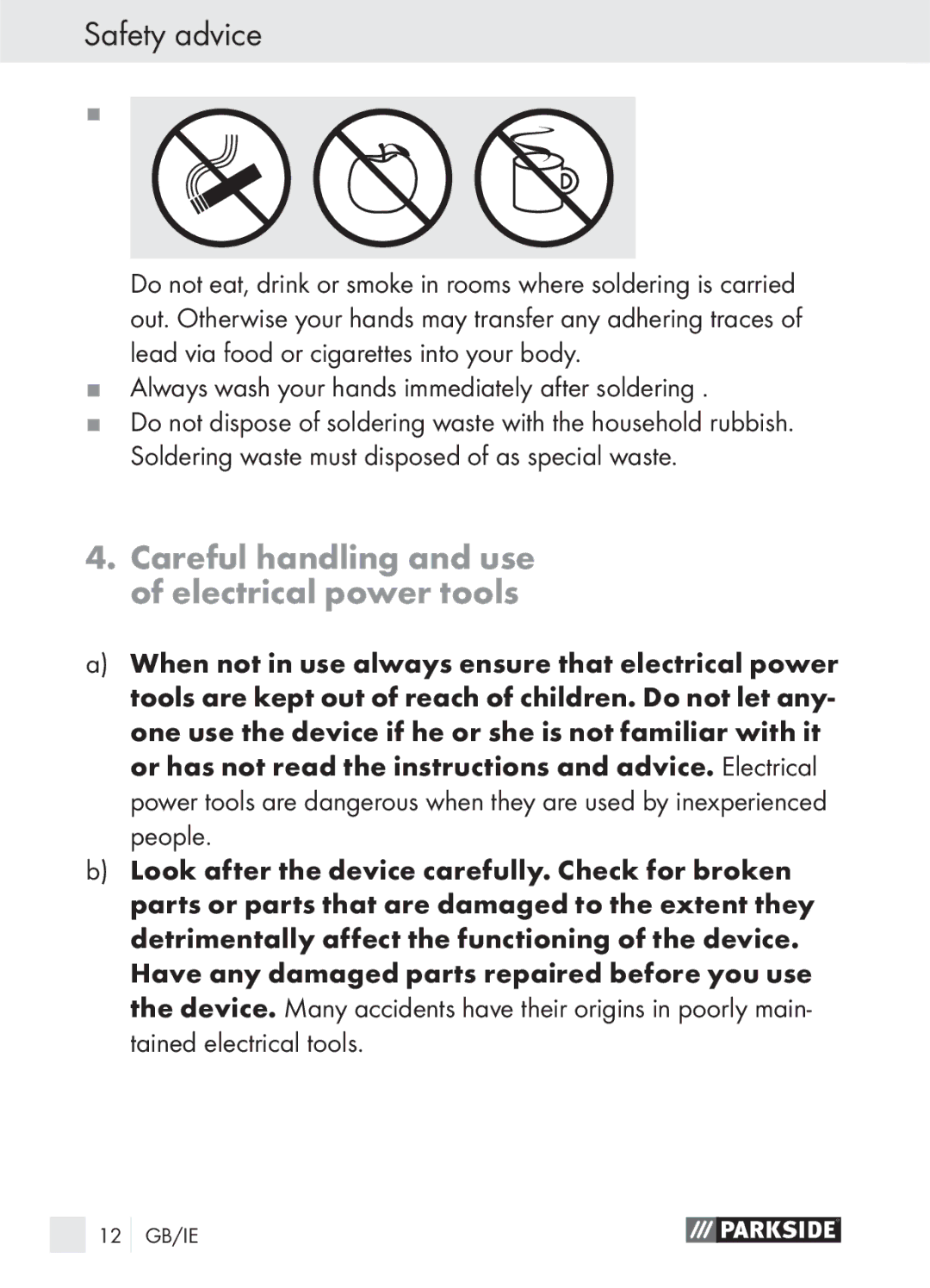 Parkside PLS 48 A1 Careful handling and use of electrical power tools, Always wash your hands immediately after soldering 