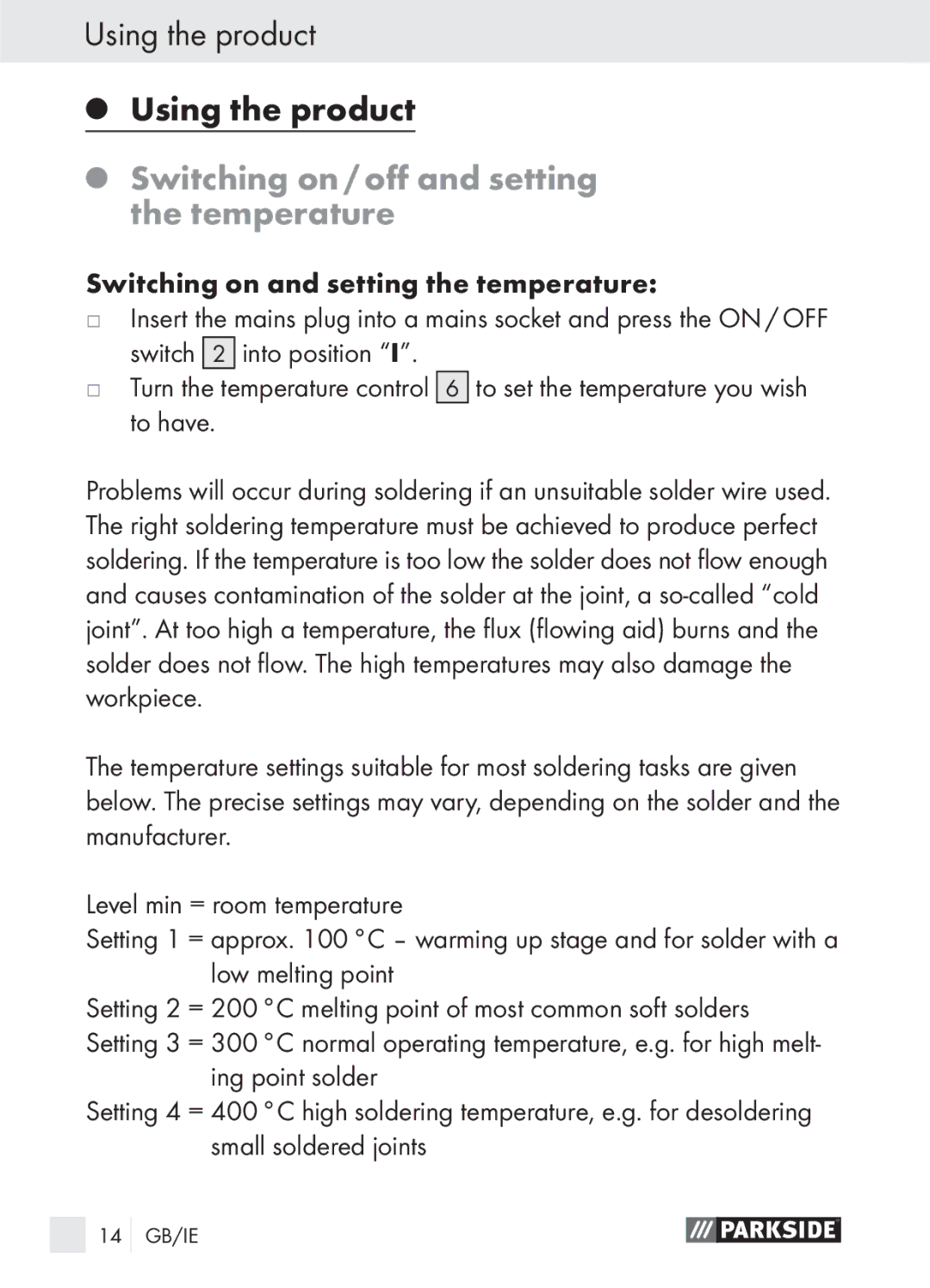 Parkside PLS 48 A1 manual Using the product, Switching on / oﬀ and setting the temperature 