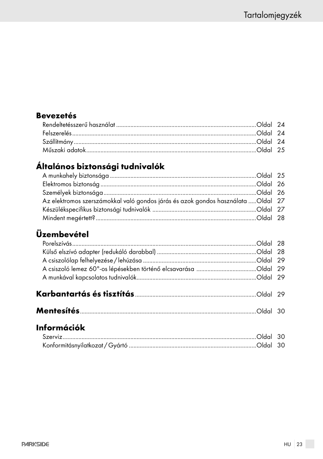 Parkside POE-1200, POE-2400 manual Tartalomjegyzék, Bevezetés, Általános biztonsági tudnivalók, Üzembevétel, Információk 