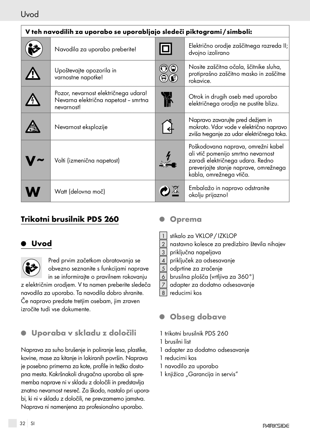 Parkside POE-2400, POE-1200 manual Uvod, Trikotni brusilnik PDS, Oprema, Obseg dobave, Uporaba v skladu z določili 