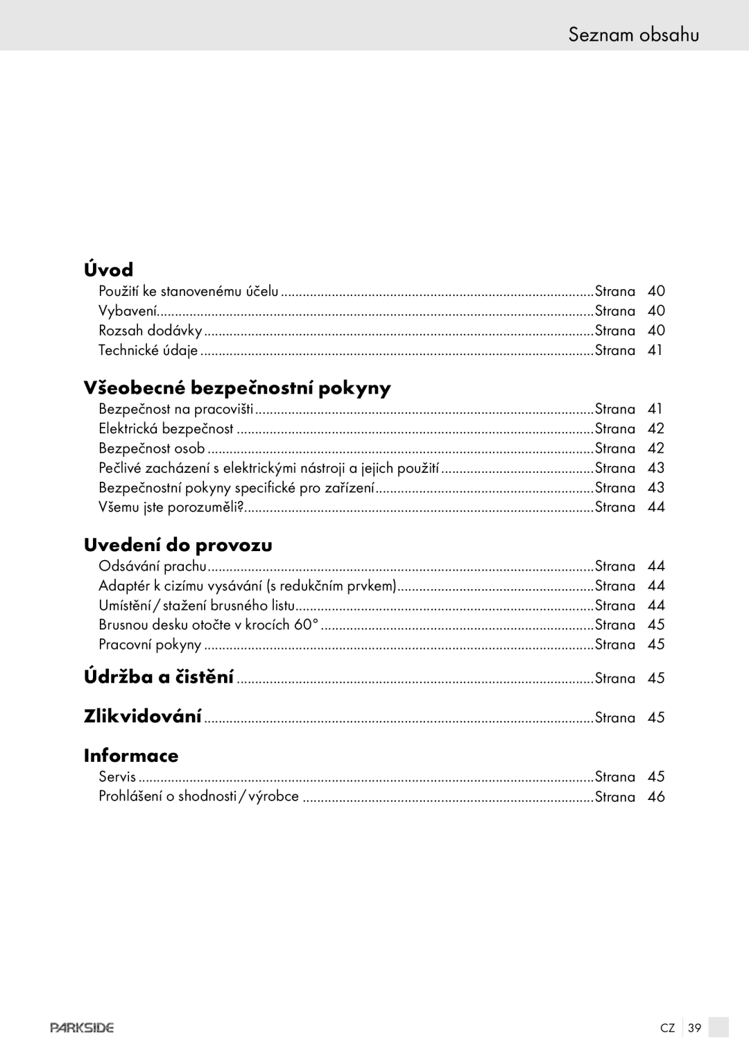 Parkside POE-1200, POE-2400 manual Seznam obsahu, Úvod, Všeobecné bezpečnostní pokyny, Uvedení do provozu, Informace 