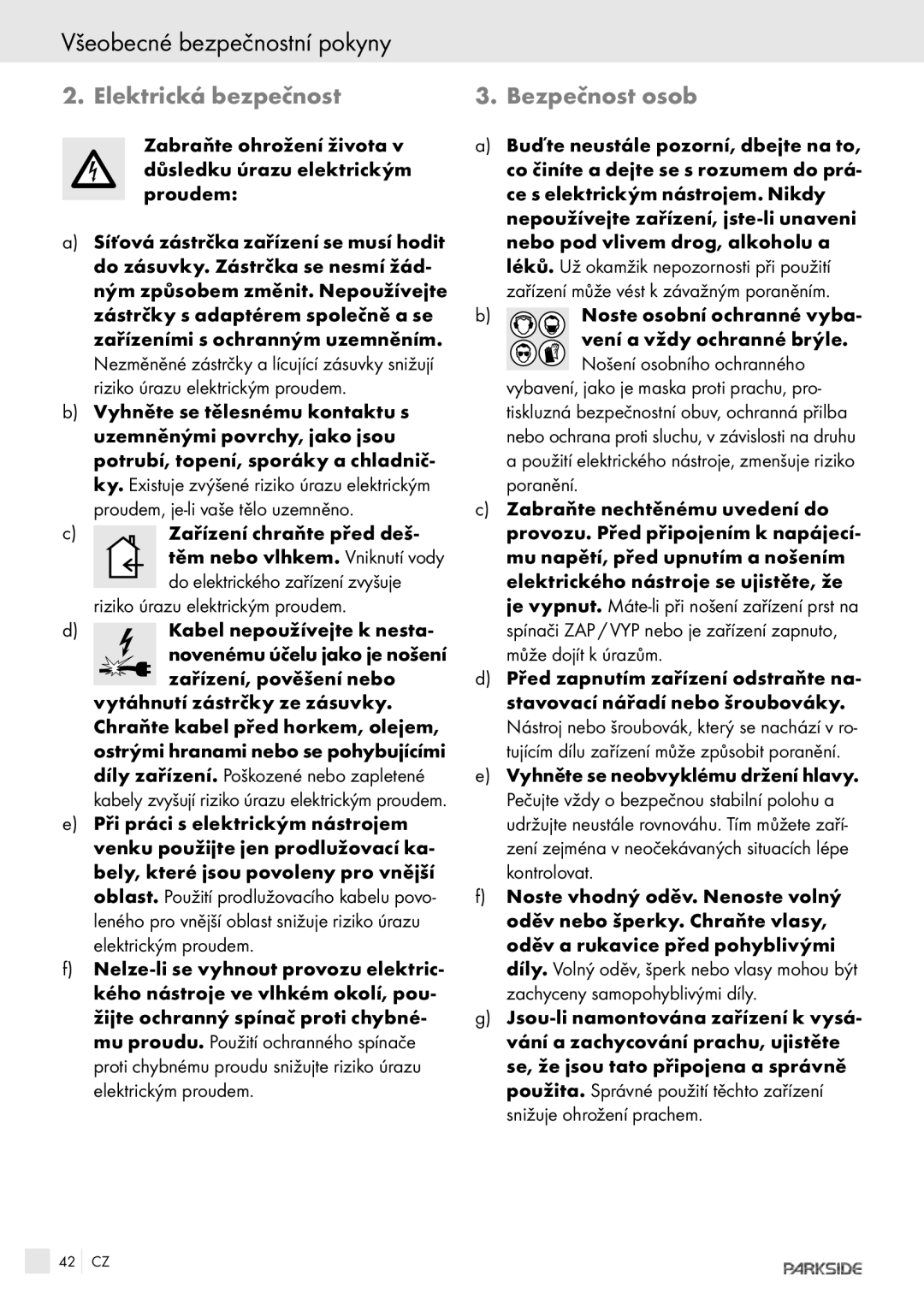 Parkside POE-2400 manual Všeobecné bezpečnostní pokyny, Elektrická bezpečnost Bezpečnost osob, Zařízení chraňte před deš 