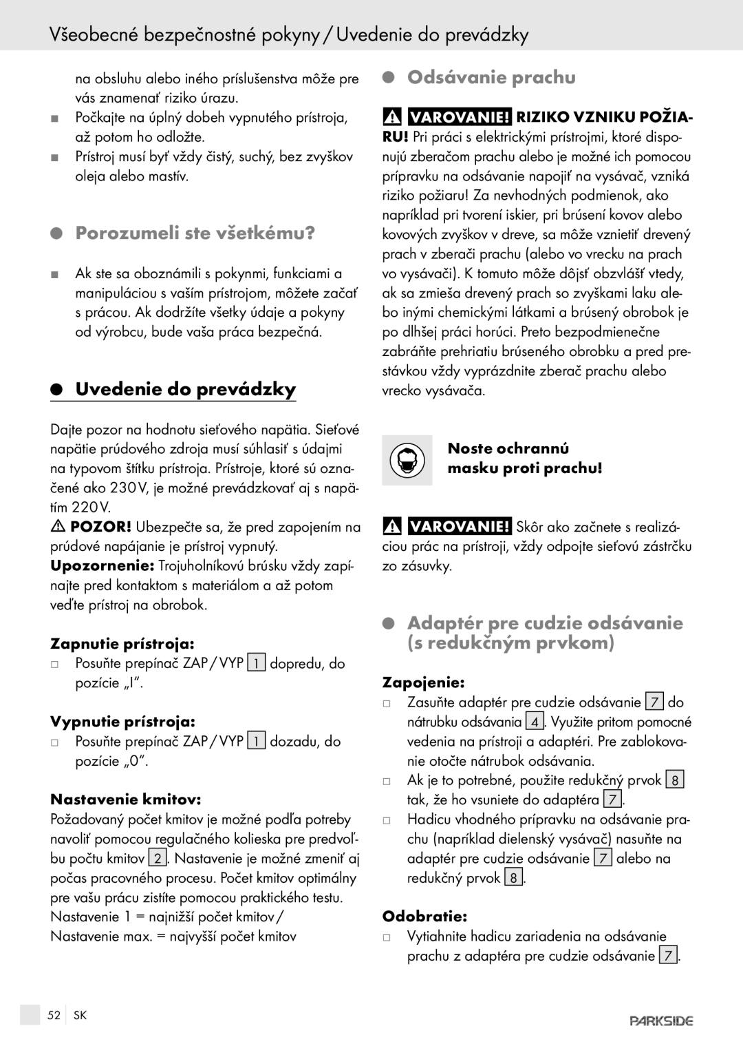 Parkside POE-2400 manual Všeobecné bezpečnostné pokyny / Uvedenie do prevádzky, Porozumeliste všetkému?, Odsávanie prachu 