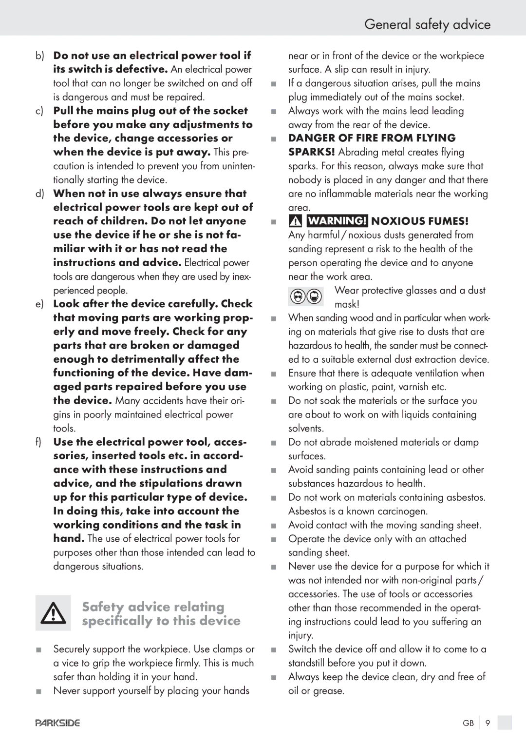 Parkside POE-1200 manual Safety advice relating specifically to this device, Never support yourself by placing your hands 