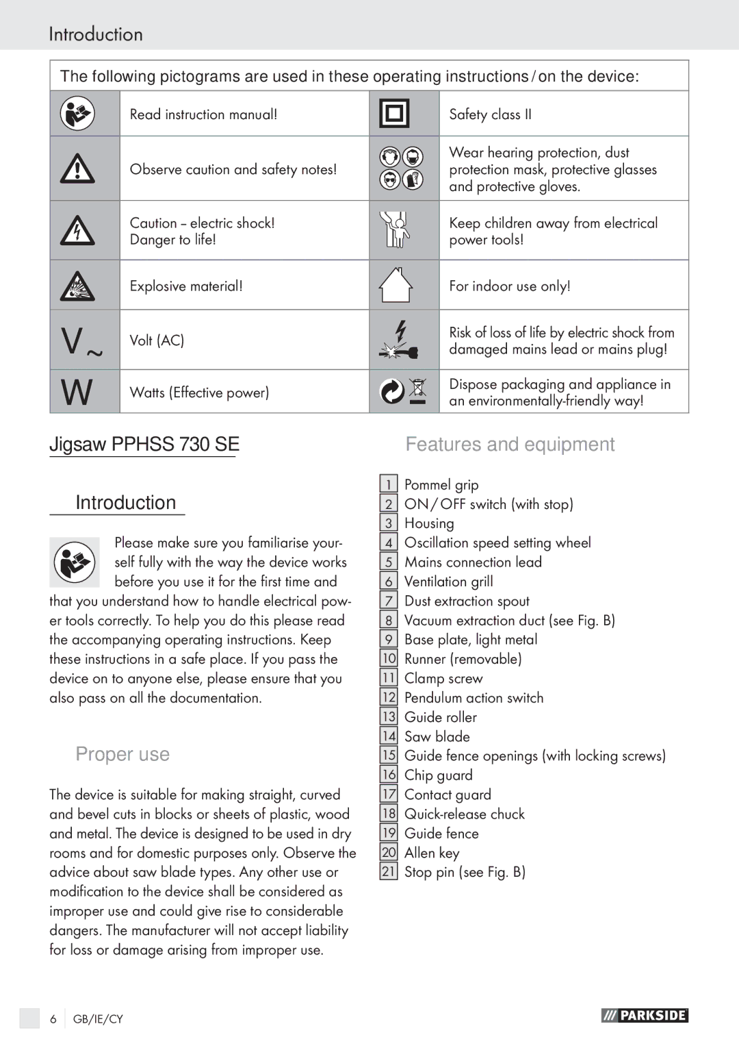 Parkside PPHSS 730 SE manual Jigsaw Pphss 730 SE Introduction, Features and equipment, Proper use 