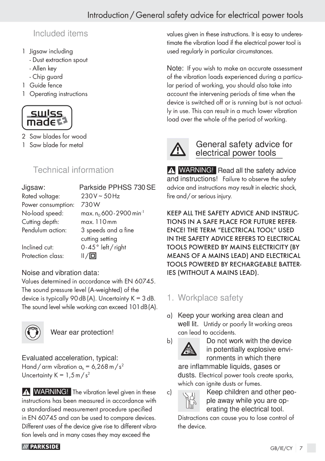 Parkside PPHSS 730 SE manual Included items, Technical information, Workplace safety 