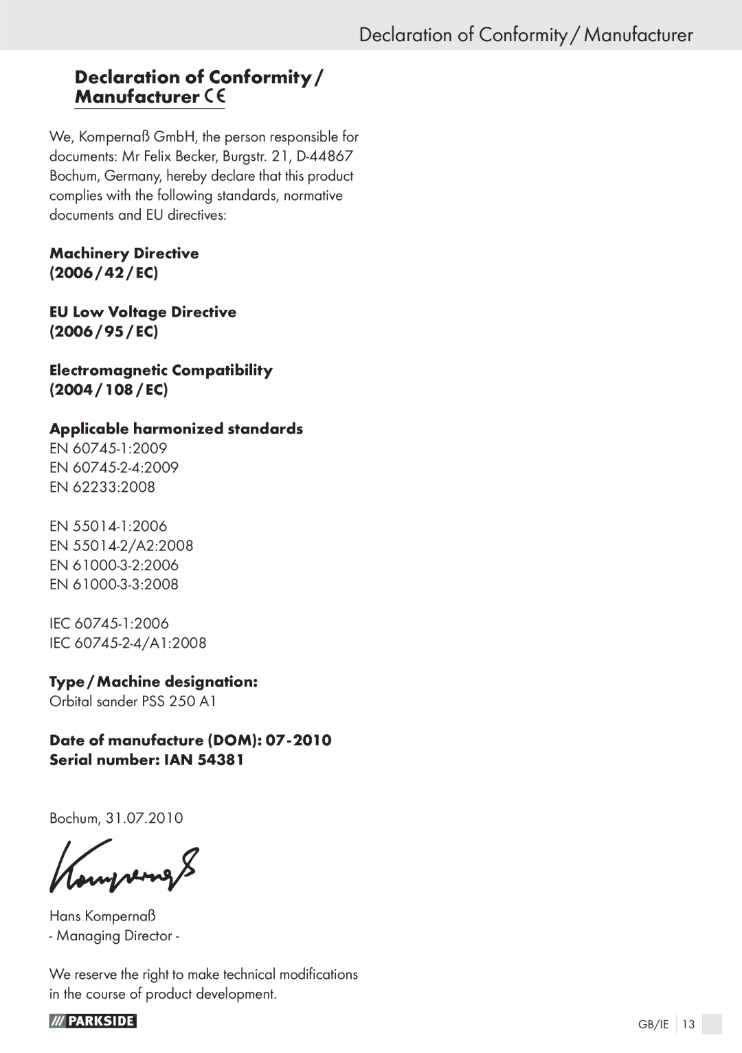 Parkside PSS 250 A1 manual Declaration of Conformity / Manufacturer, Declaration of Conformity Manufacturer 