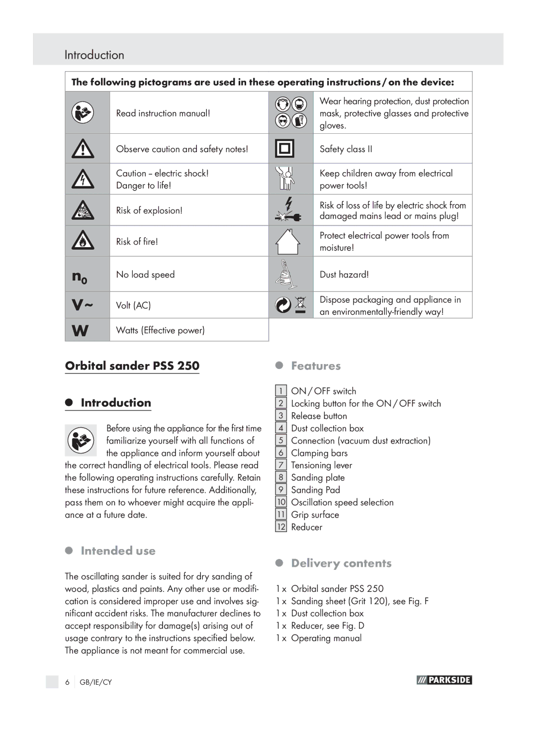 Parkside PSS 250 manual Introduction, Features, Intended use Delivery contents 