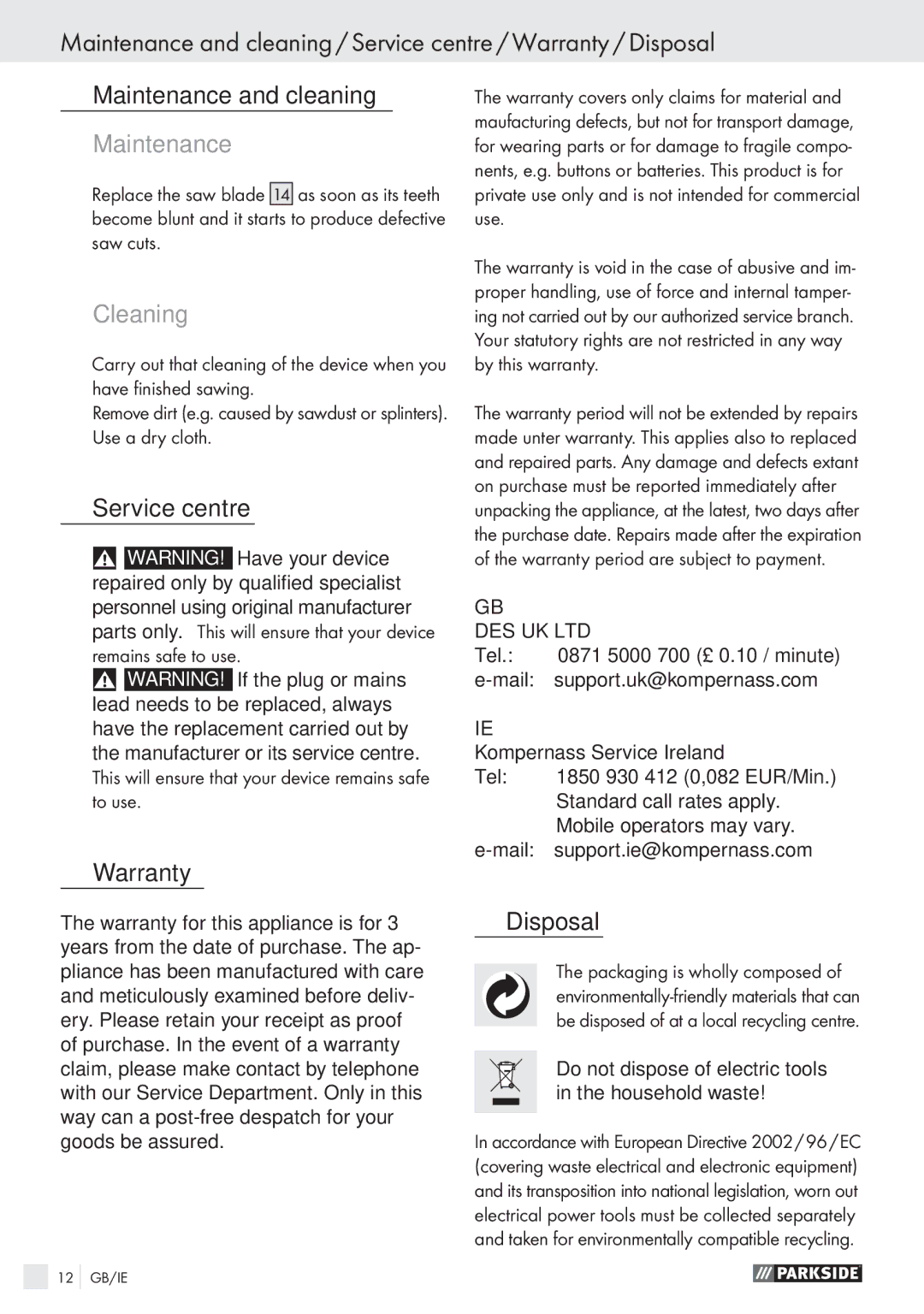 Parkside PSTK 730 A1 manual Maintenance, Cleaning, Service centre Warranty, Disposal 