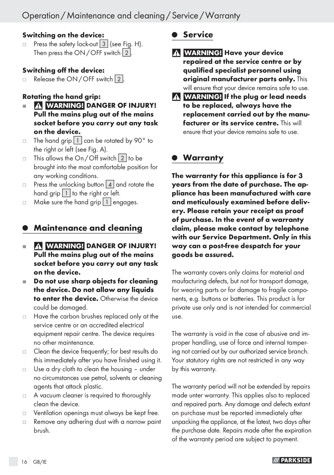 Parkside PWS 230 A1 Operation / Maintenance and cleaning / Service / Warranty, Service Warranty, Switching on the device 