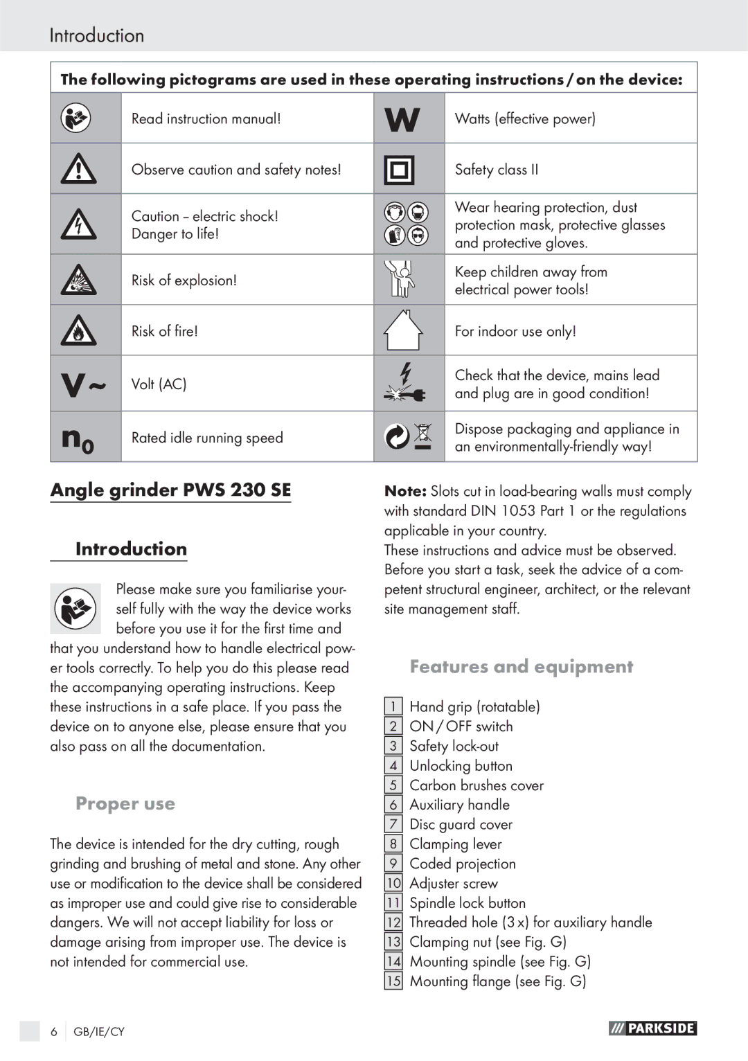 Parkside manual Angle grinder PWS 230 SE Introduction, Features and equipment, Proper use 