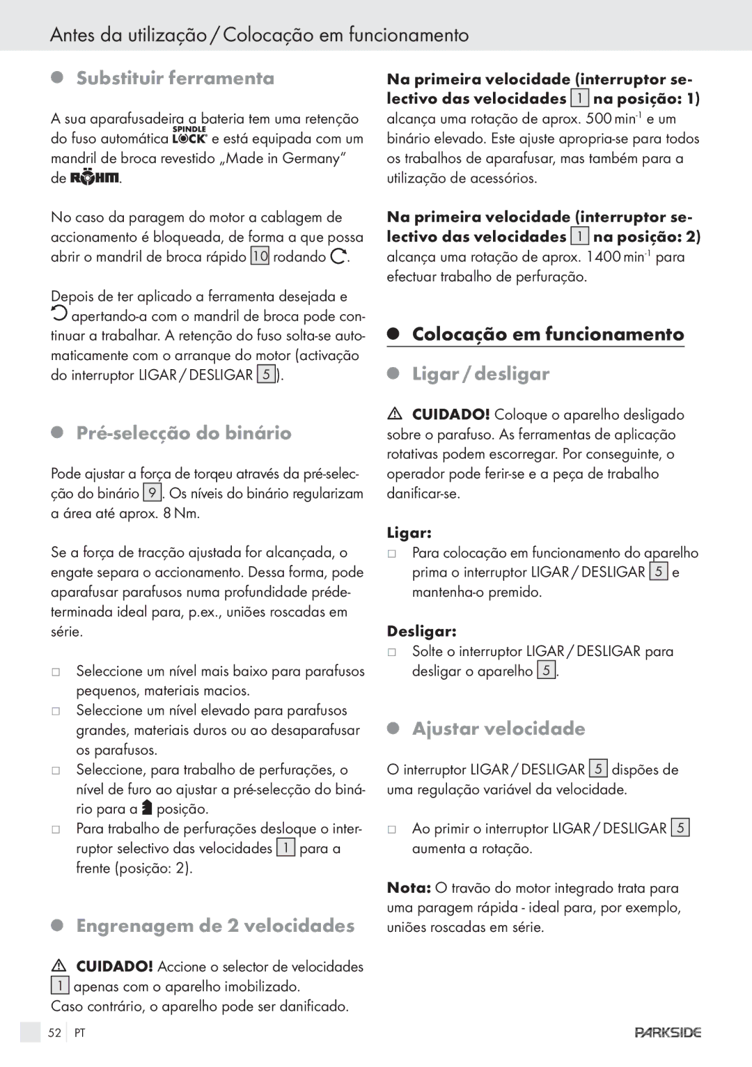 Parkside X1 8V manual Antes da utilização / Colocação em funcionamento 
