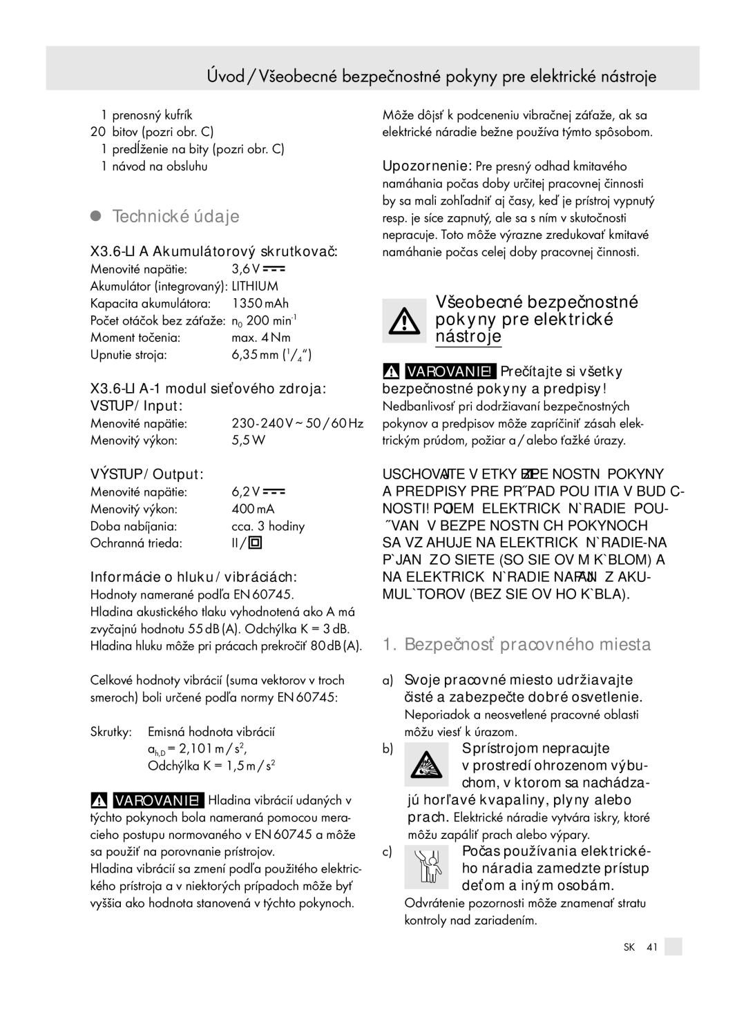 Parkside X3, 6-LIA manual Technické údaje, Bezpečnosť pracovného miesta, Moment točenia Max Nm Upnutie stroja 