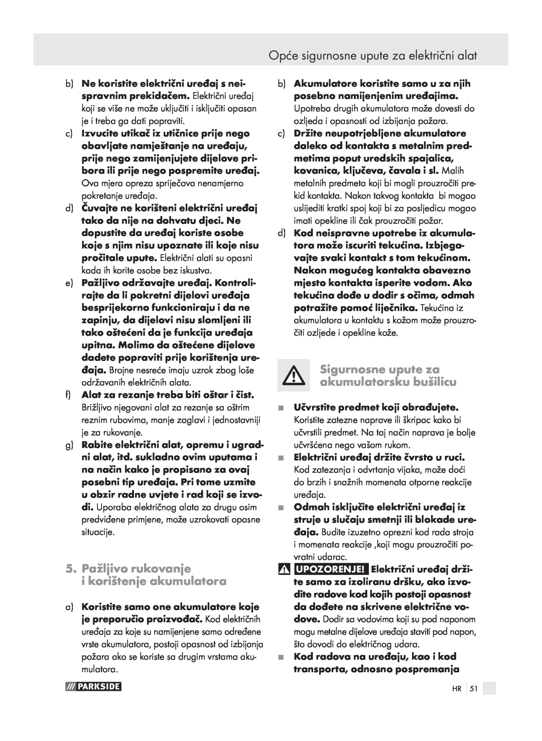 Parkside X3, 6-LIA manual 5. Pažljivo rukovanje i korištenje akumulatora, Sigurnosne upute za akumulatorsku bušilicu 