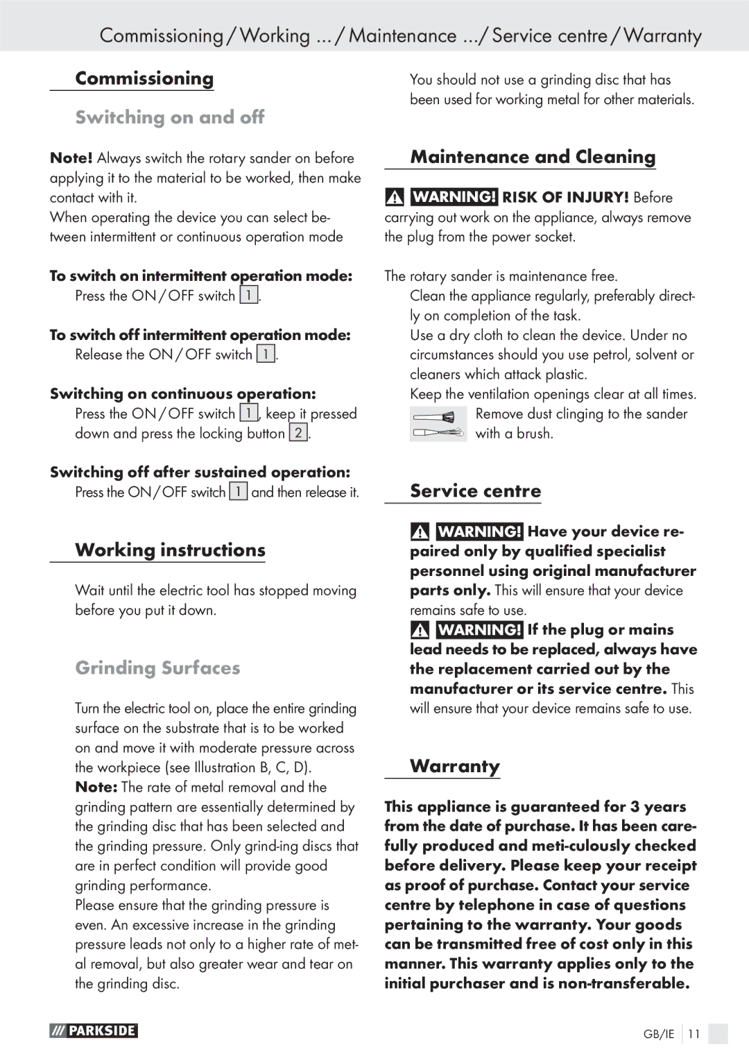 Parkside XQ270 manual Switching on and oﬀ, Grinding Surfaces, Maintenance and Cleaning, Service centre Warranty 