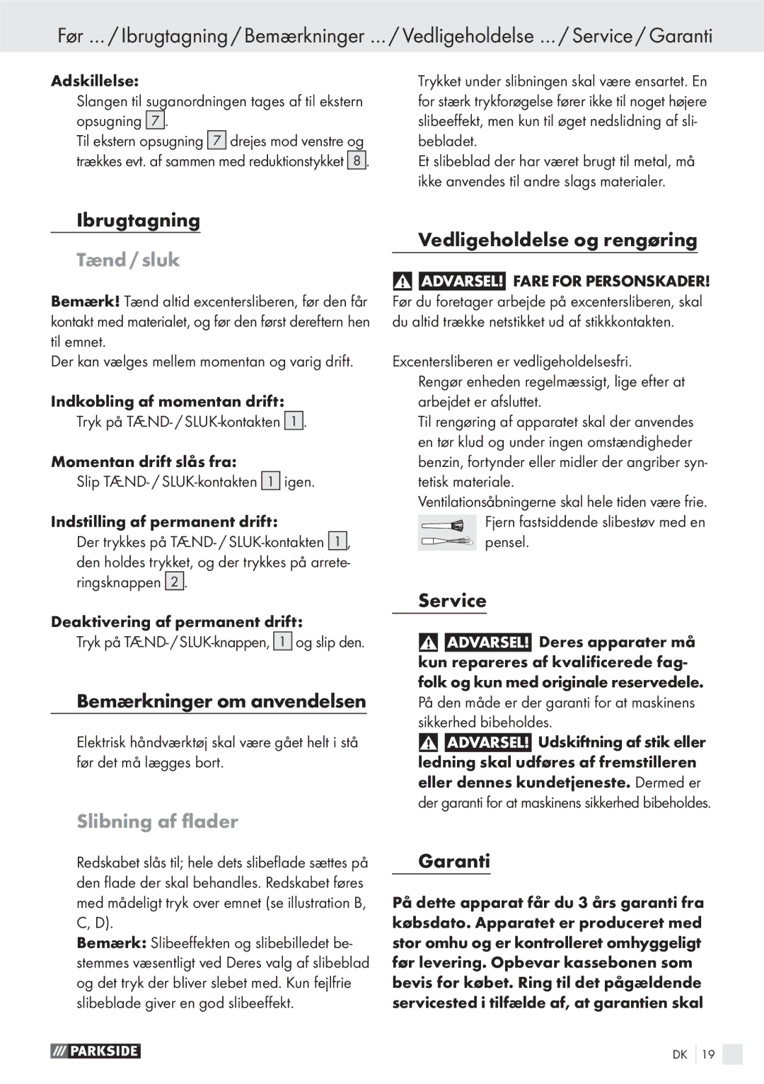 Parkside XQ270 manual Tænd / sluk, Slibning af ﬂader, Vedligeholdelse og rengøring, Service Garanti 