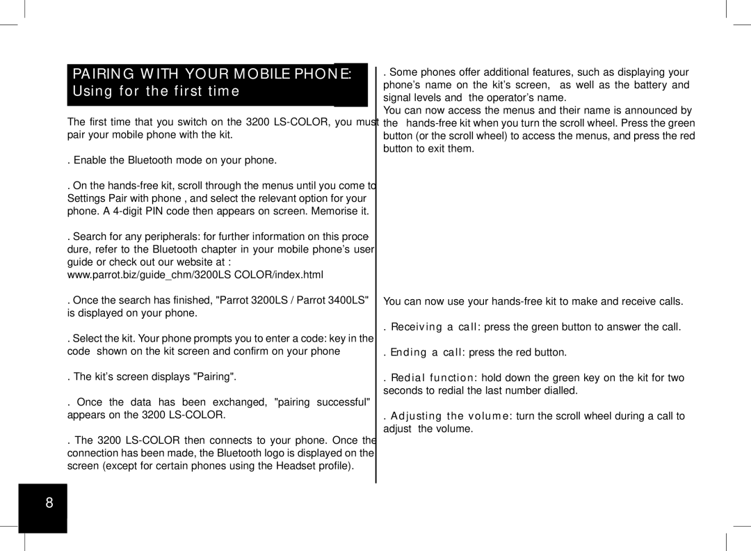 Parrot 3200, 3400 user manual Pairing with Your Mobile Phone Using for the first time 
