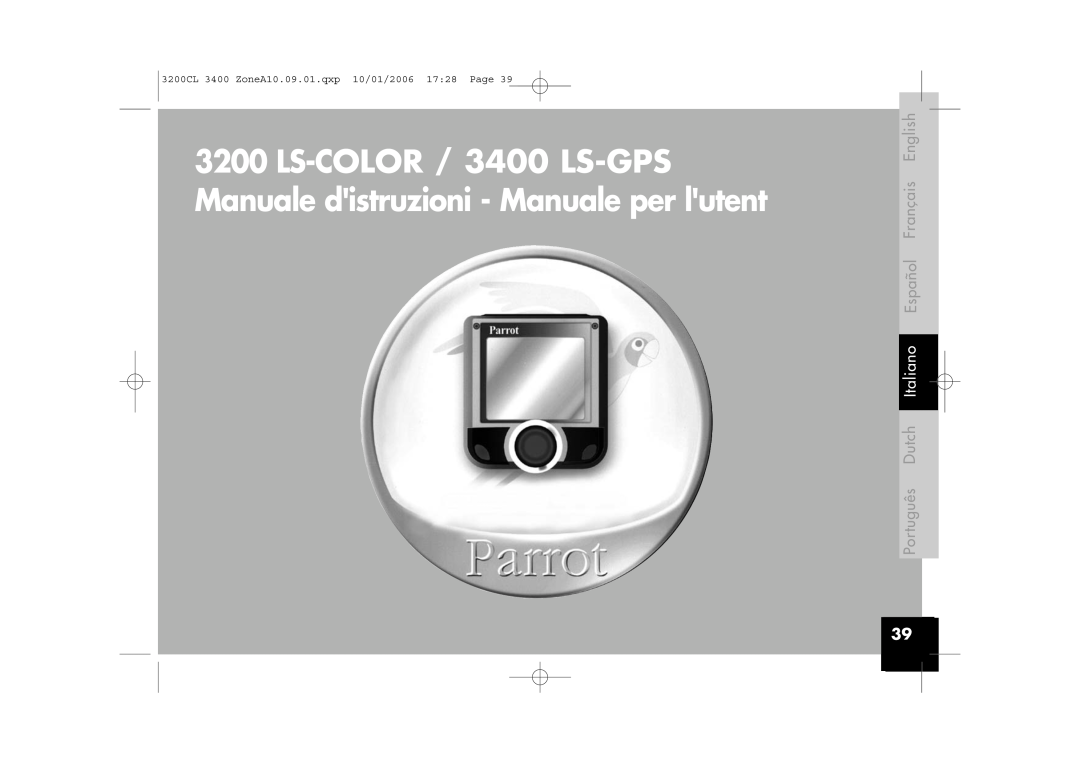 Parrot 3200 user manual LS-COLOR /3400 LS-GPS, Manuale distruzioni - Manuale per lutent 