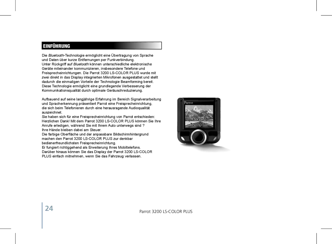 Parrot 3200 LS-COLOR PLUS user manual Einführung, Ihre Hände bleiben dabei am Steuer 