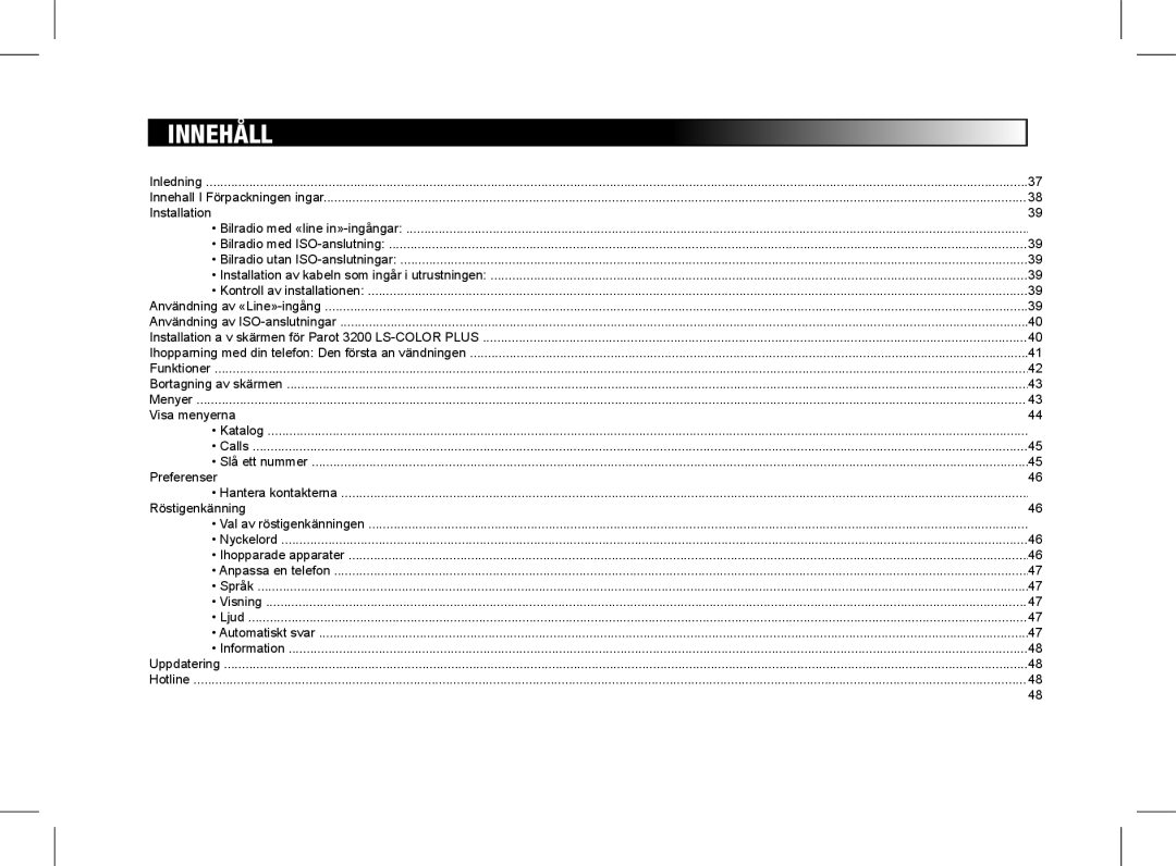 Parrot 3200 LS-COLOR PLUS user manual Installation, Visa menyerna, Preferenser, Röstigenkänning 