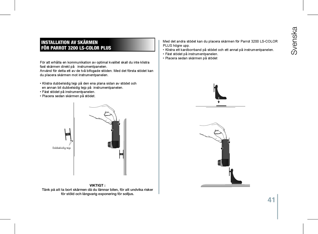 Parrot user manual Installation av skärmen för Parrot 3200 LS-COLOR PLUS, Viktigt, Svenska 