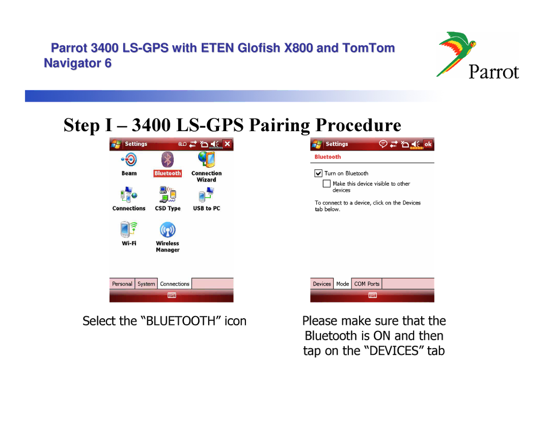 Parrot 3400 LS, X800 manual Select the Bluetooth icon 