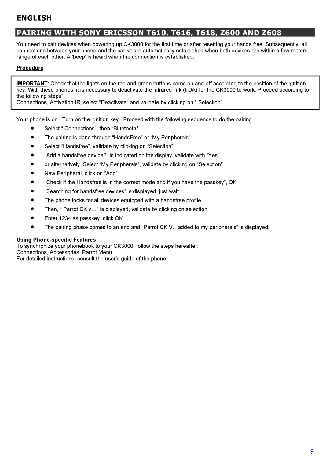 Parrot CK 3000 manual Pairing with Sony Ericsson T610, T616, T618, Z600 and Z608, Using Phone-specific Features 