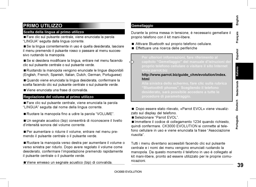 Parrot CK3000 Primo Utilizzo, Scelta della lingua al primo utilizzo, Regolazione del volume al primo utilizzo, Gemellaggio 