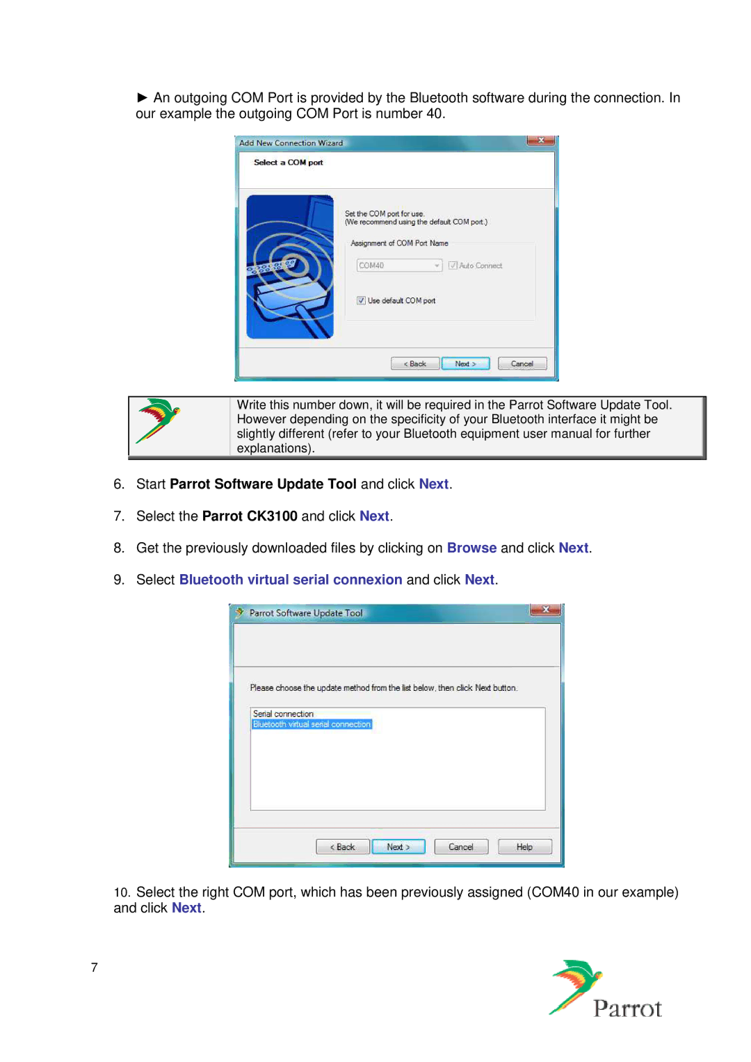 Parrot CK3300 Start Parrot Software Update Tool and click Next, Select Bluetooth virtual serial connexion and click Next 