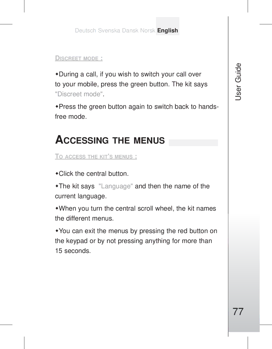 Parrot EASYDRIVE manual 7712, Accessing the Menus 