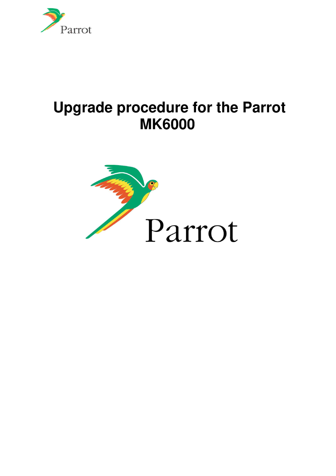 Parrot manual Upgrade procedure for the Parrot MK6000 