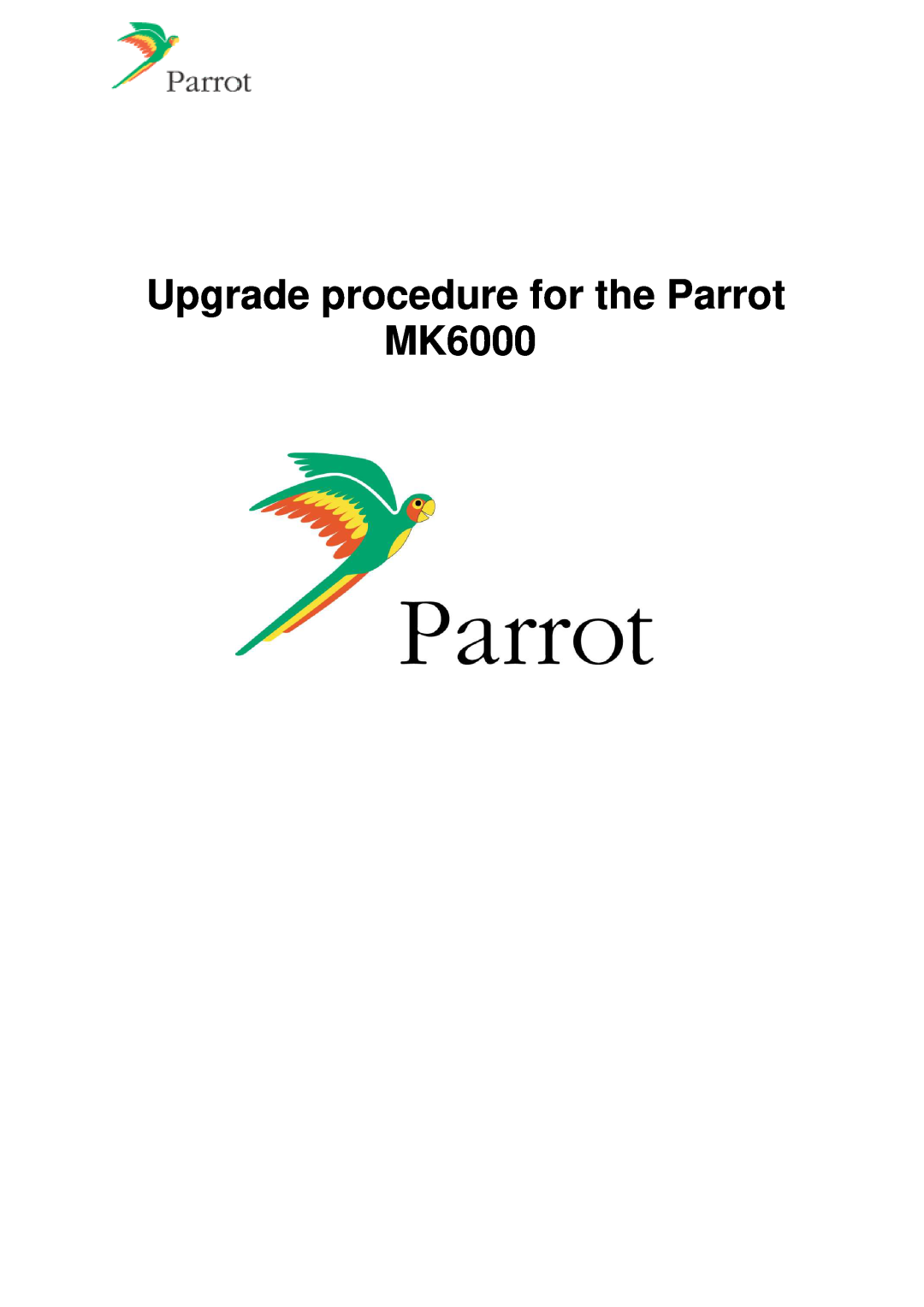 Parrot manual Upgrade procedure for the Parrot MK6000 