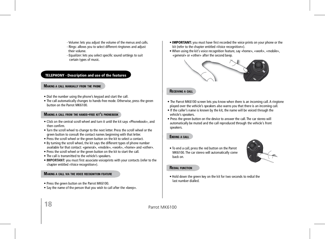 Parrot MK6100 Making a call manually from the phone, Making a call from the hands-free kit’s phonebook, Receiving a call 