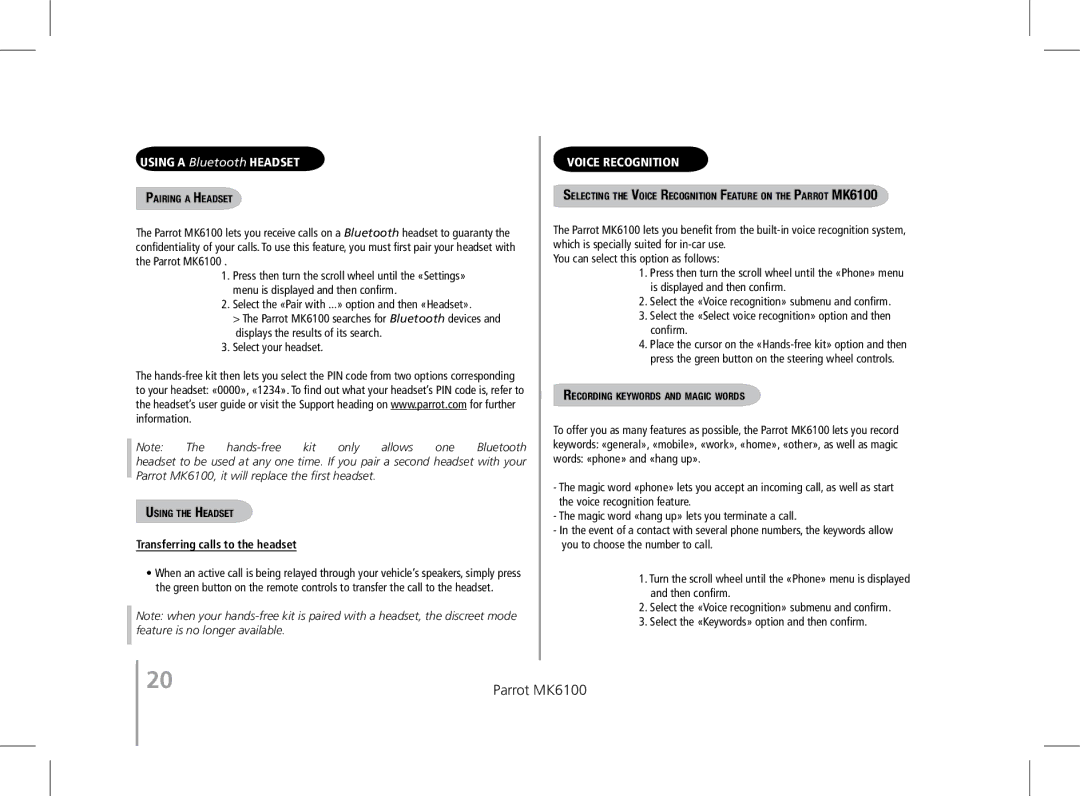 Parrot MK6100 Transferring calls to the headset, Pairing a Headset, Using the Headset, Recording keywords and magic words 