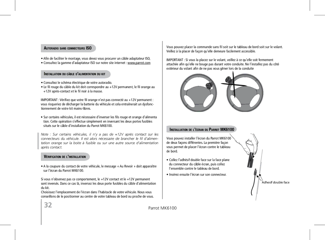 Parrot MK6100 user manual Consultez le schéma électrique de votre autoradio, +12V après-contact et le fil noir à la masse 