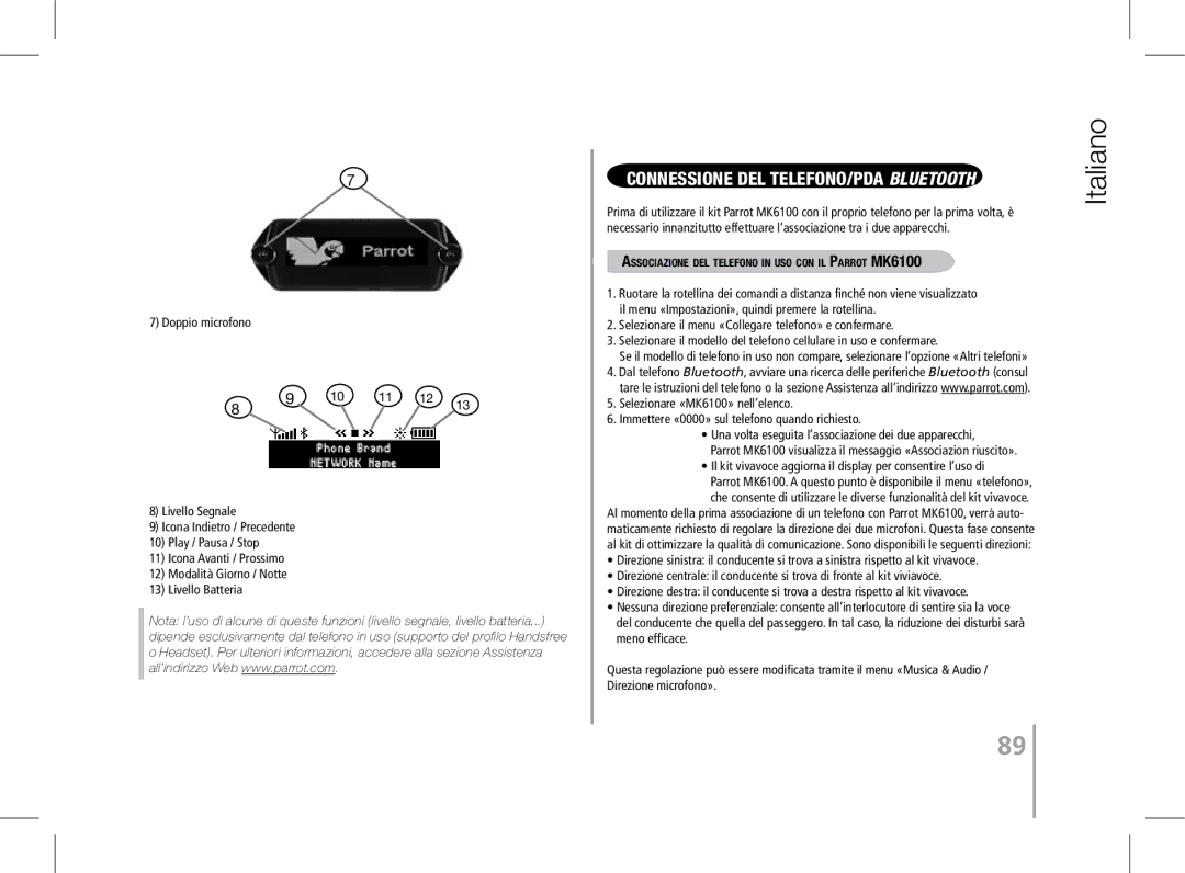 Parrot MK6100 Connessione del telefono/PDA Bluetooth, Il kit vivavoce aggiorna il display per consentire l’uso di 