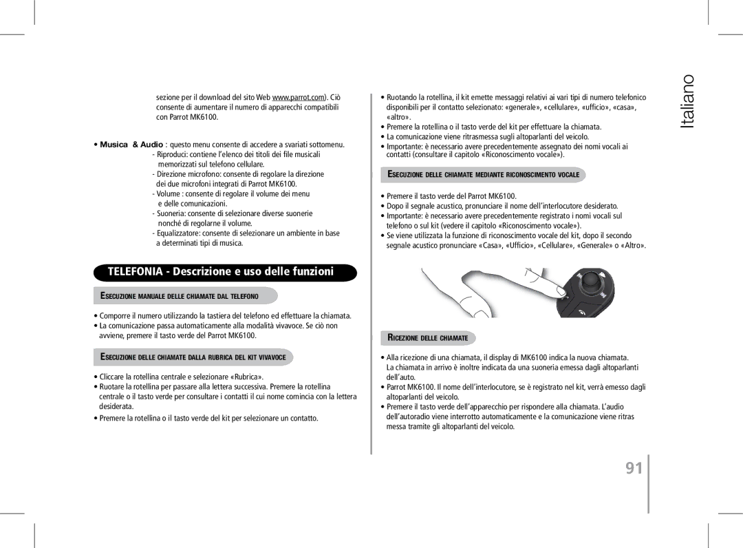 Parrot user manual Premere il tasto verde del Parrot MK6100, Esecuzione manuale delle chiamate dal telefono 