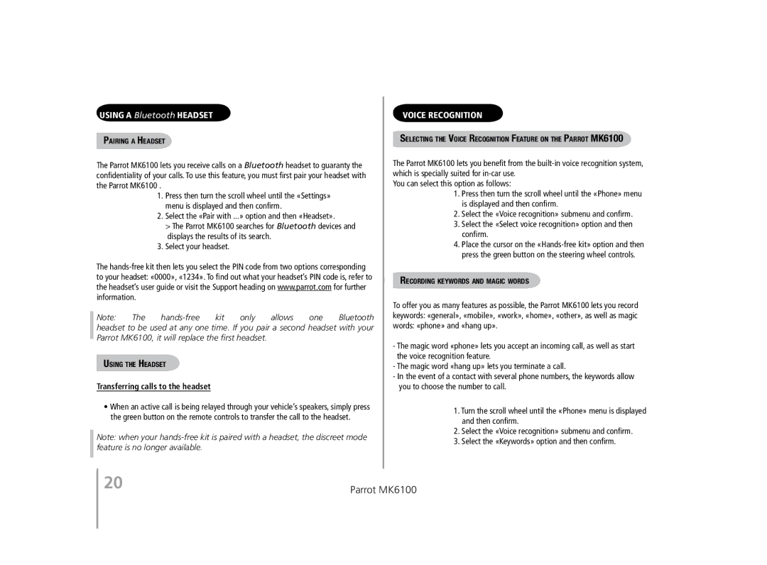 Parrot MK6100 Transferring calls to the headset, Pairing a Headset, Using the Headset, Recording keywords and magic words 