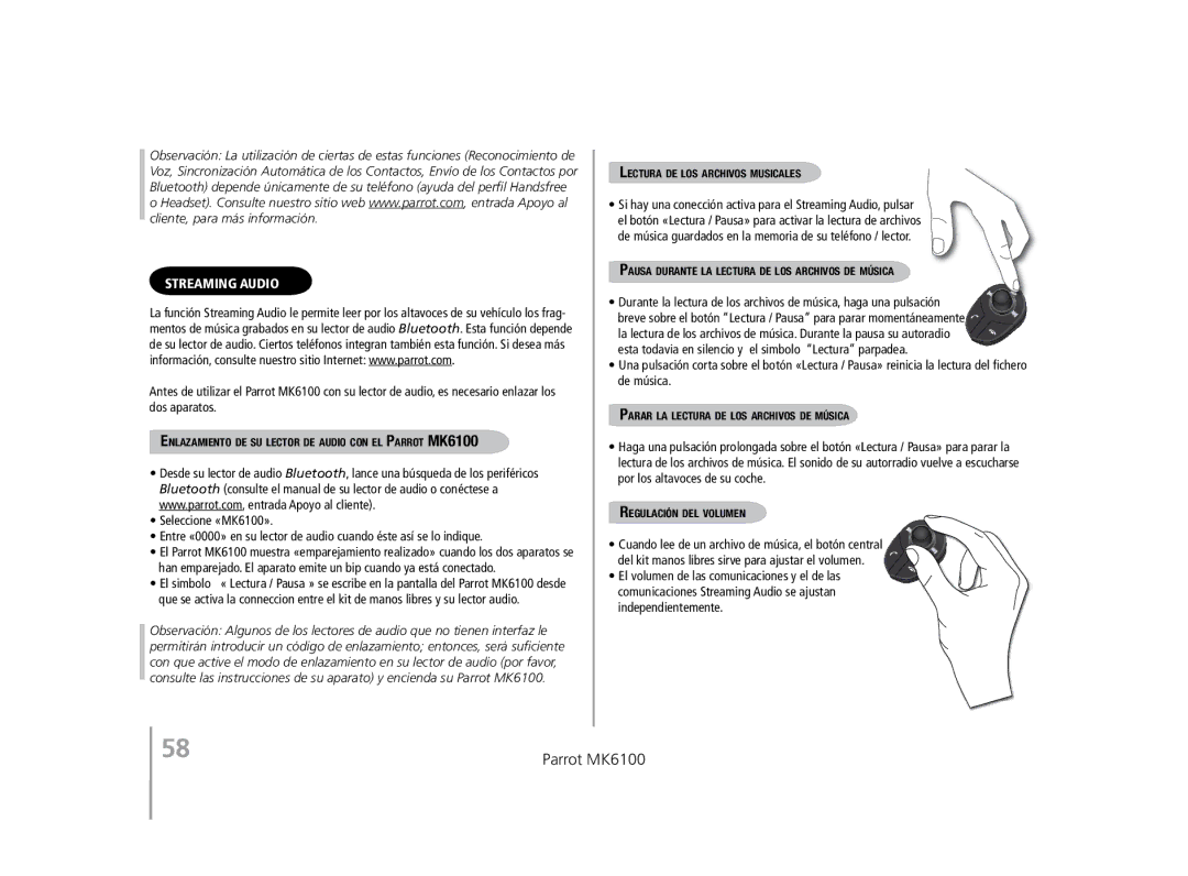 Parrot MK6100 user manual Si hay una conección activa para el Streaming Audio, pulsar, Lectura de los archivos musicales 