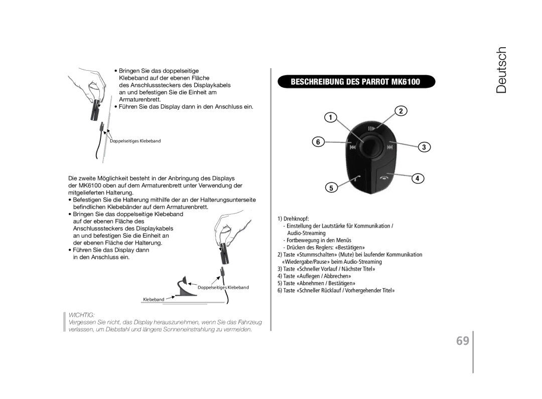 Parrot user manual Beschreibung des Parrot MK6100, Führen Sie das Display dann in den Anschluss ein 