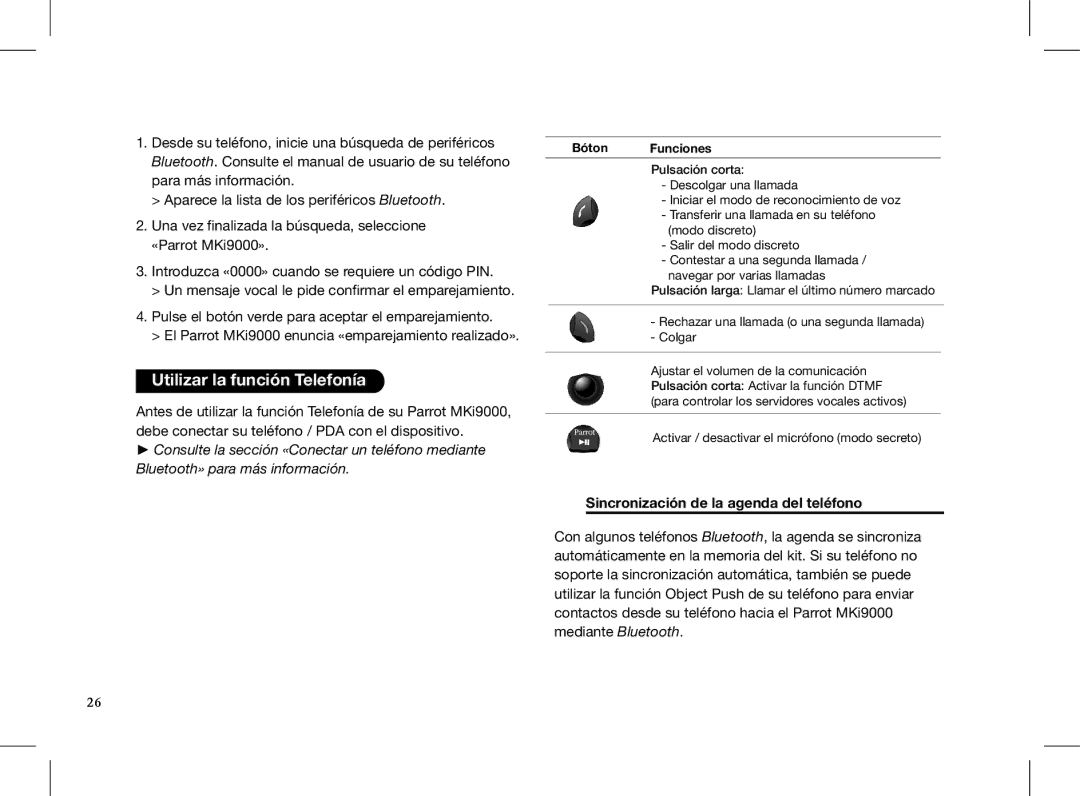 Parrot MKI9000 quick start Utilizar la función Telefonía, Sincronización de la agenda del teléfono 